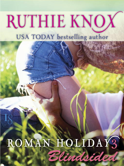 Title details for Blindsided by Ruthie Knox - Wait list